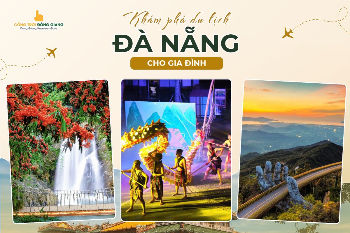 Du Lịch Đà Nẵng Cho Gia Đình: Cẩm Nang Chi Tiết Từ A-Z 