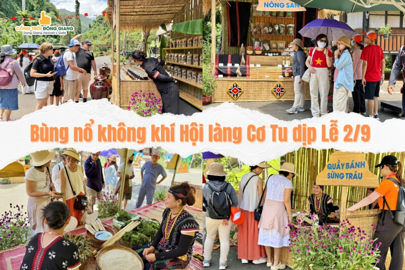 Hàng nghìn du khách đổ về Cổng Trời Đông Giang lễ 2/9: Bùng nổ không khí Hội làng Cơ Tu cùng chuỗi hoạt động tranh tài hấp dẫn 