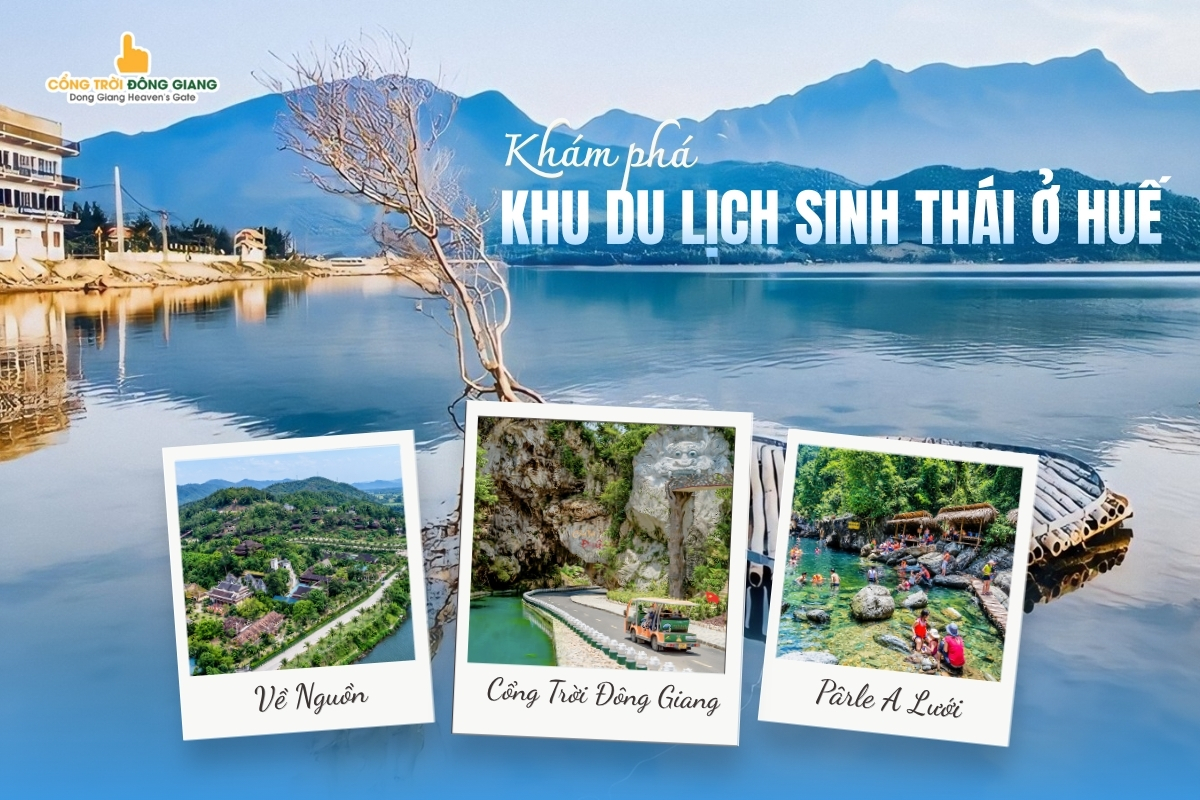 Review of the 10 most famous and worth experiencing eco-tourism areas in Hue 