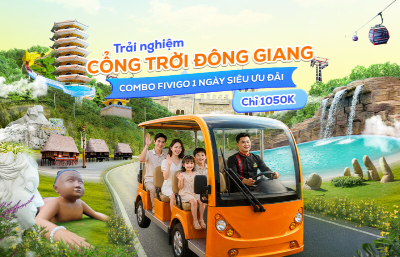Combo SIÊU ƯU ĐÃI FIVIGO 1 NGÀY - Khám phá Cổng Trời Đông Giang chỉ từ 1.050.000 VNĐ